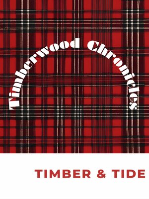 cover image of Timber & Tide